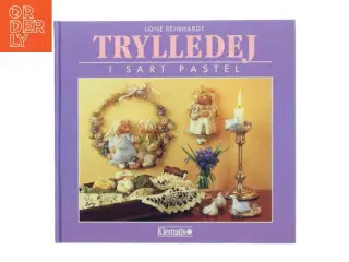 Trylledej af Lone Reinhardt (Bog)