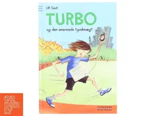 Turbo og den enarmede tyveknægt af Ulf Sindt (Bog)