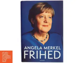 Frihed : erindringer 1954-2021 af Angela Merkel (Bog)