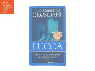 Lucca af Jens Christian Grøndahl (Bog)