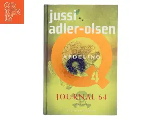 Journal 64 : krimithriller af Jussi Adler-Olsen (Bog)