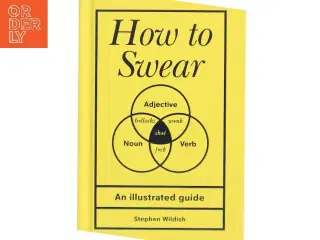 How to Swear af Stephen Wildish (Bog)