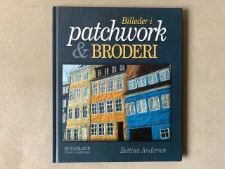 Billeder i patchwork & broderi - Bettina Andersen