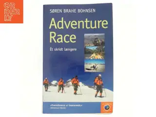 Adventure race : ét skridt længere af Søren Brahe Bohnsen (Bog)