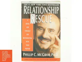 Relationship Rescue af ph.d. Mcgraw, Phillip C. (Bog)