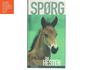 Spørg dyrlægen om hesten af Niels Tellerup (Bog)