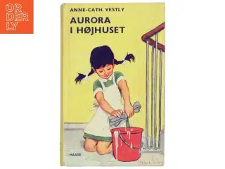Aurora i Højhuset af Anne-Cath. Vestly (Bog)