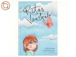 NY Ritas venskab af Lilja Scherfig, Otto Dickmeiss (Bog)