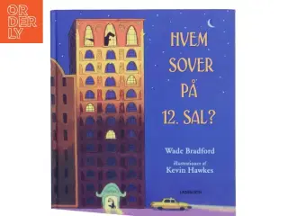 Hvem sover på 12. sal? af Wade Bradford (Bog)