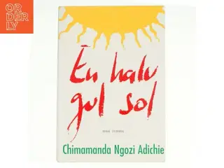 En halv gul sol af Chimamanda Ngozi Adichie (Bog)