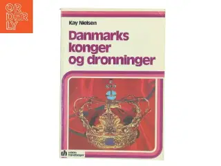 Danmarks konger og dronninger bog fra Union Håndbøger af Kay Nielsen (Bog)