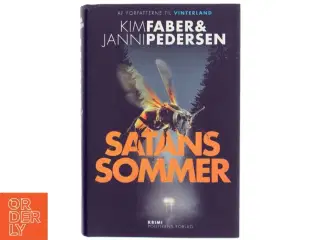 Satans sommer : krimi af Kim Faber (Bog)