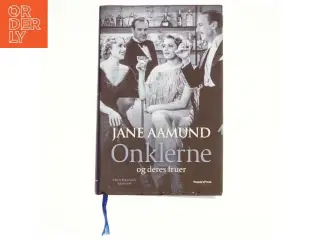 Onklerne og deres fruer af Jane Aamund (Bog)