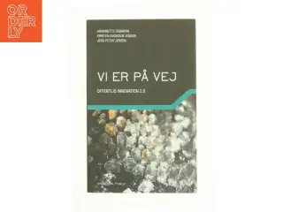 Vi er på vej af Jens Peter Jensen, Annemette Digmann, Kirsten Engholm Jensen (Bog)