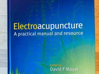 Electroacupuncture A practical manual and resource
