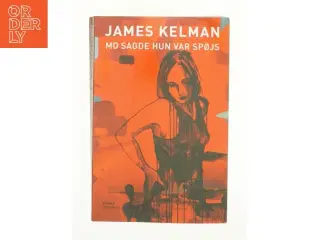 Mo sagde hun var spøjs af James Kelman (Bog)