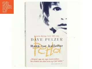 Hann var Kalladur af Dave Pelzer