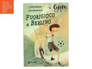 Fuorigioco a Berlino af Christian Antonini (Bog)