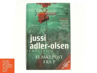 Flaskepost fra P af Jussi Adler-Olsen (Bog)