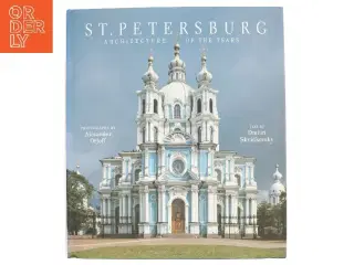 St. Petersburg af Dmitriĭ Olegovich Shvidkovskiĭ (Bog)