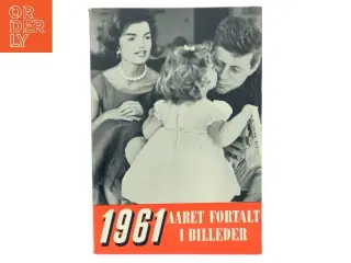 1961 Året Fortalt i Billeder af Ikke angivet (Bog)