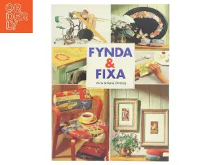 Bog: FYND & FIXA af Anna & Maria Örnberg fra Bokfrlaget Semic