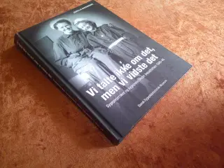 Vi talte ikke om det, men vi vidste det, 