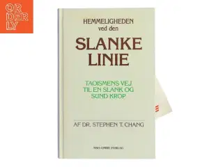 Hemmeligheden ved den Slanke Linie af Dr. Stephen T. Chang (Bog)