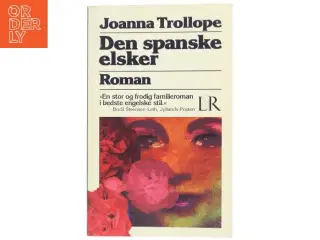 Den spanske elsker af Joanna Trollope (Bog)