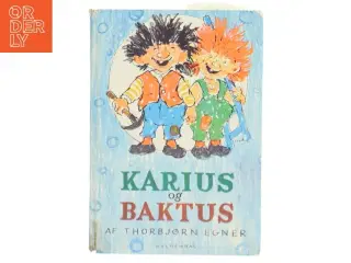 Karius og Baktus af Thorbjørn Egner (Bog)