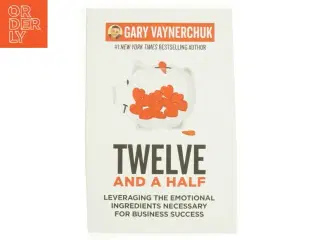Twelve and a Half af Gary Vaynerchuk (Bog)