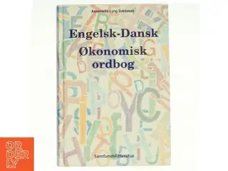 Engelsk-dansk økonomisk ordbog af Annemette Lyng Svensson (Bog)