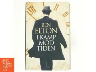 I kamp mod tiden af Ben Elton (Bog)