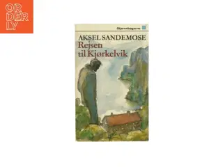 Rejsen til Kjørkelvik af Aksel Sandemose (bog)