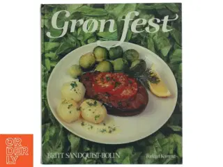 Grøn Fest kogebog af Britt Sandquist-Bolin fra Forlaget Komma