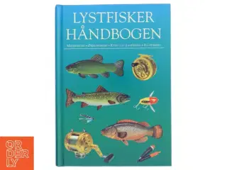 Lystfiskerhåndbogen : medefiskeri, ørredfiskeri, kyst- og havfiskeri, fluefiskeri (Bog)