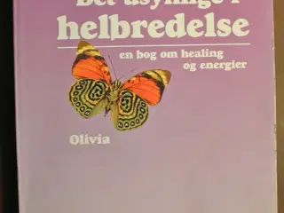 det usynlige i helbredelse - en bog om healing og 