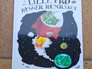 Lille Frø bygger rumraket BOG - Jakob Martin Strid