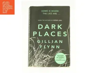 Dark Places by Gillian Flynn af Gillian Flynn (Bog)