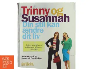Trinny og Susannah - din stil kan ændre liv (Bog) fra Borgen