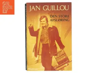 Den store afsløring af Jan Guillou (Bog)