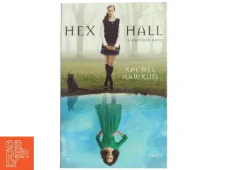 Hex Hall. Bind 1, Dæmonens hævn af Rachel Hawkins (Bog)