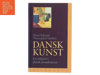 Dansk kunst af Hans Edvard Nørregård-Nielsen (Bog)