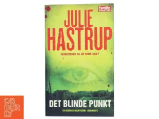 Det Blinde Punkt [the Blind Spot] Listen: Play Sample Det Blinde Punkt [the Blind Spot] af Julie Hastrup (Bog)