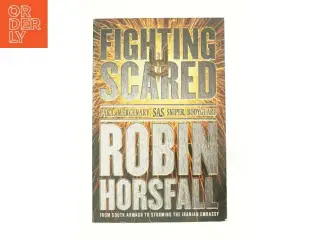 Fighting Scared af Horsfall, Robin (Bog)