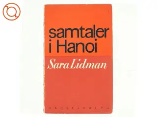 Samtaler i Hanoi af Sara Lidman (bog)