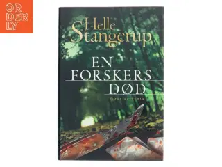 En forskers død af Helle Stangerup (Bog)