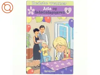 Asta og fødselsdagsgaven af Trine Bundsgaard (Bog)