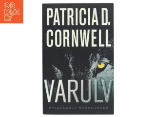 Varulv : spændingsroman af Patricia D. Cornwell (Bog)