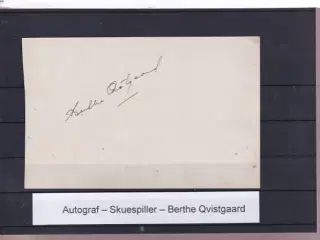 Autograf - Skuespiller - Berthe Qvistgaard